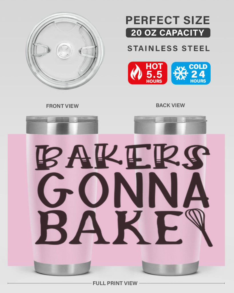 bakers gonna bake 57#- kitchen- Tumbler