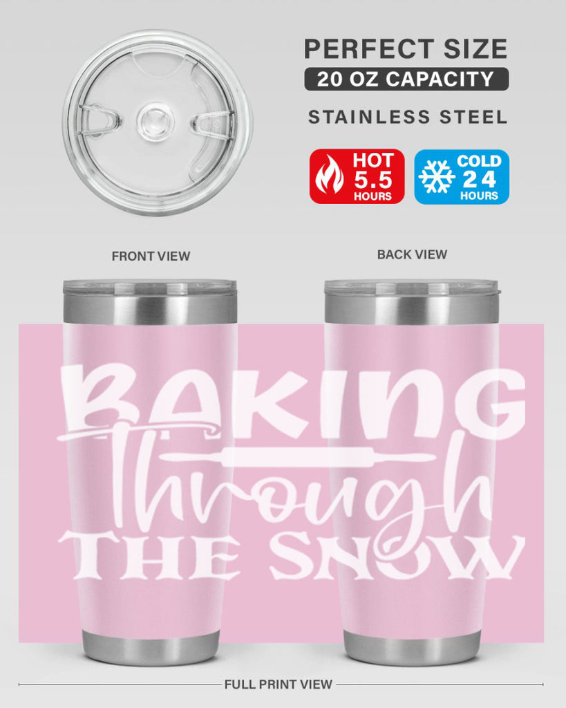 baking through the snow 52#- kitchen- Tumbler