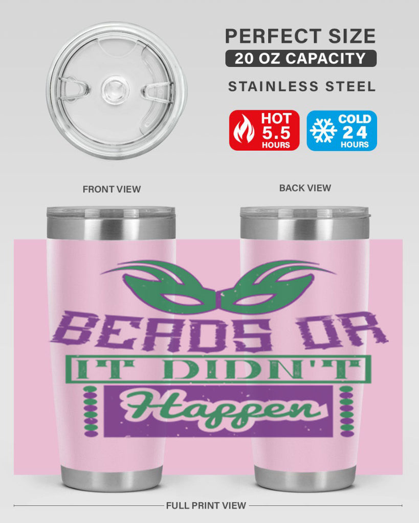 beads or it didnt happen 27#- mardi gras- Tumbler