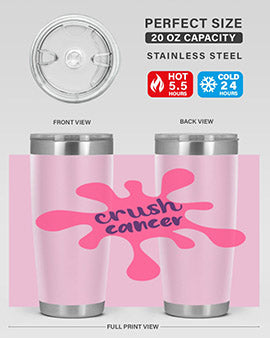crush cancer Style 14#- breast cancer- Tumbler