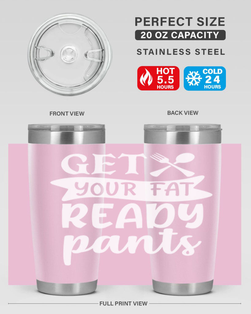 get your fat pants ready 37#- kitchen- Tumbler
