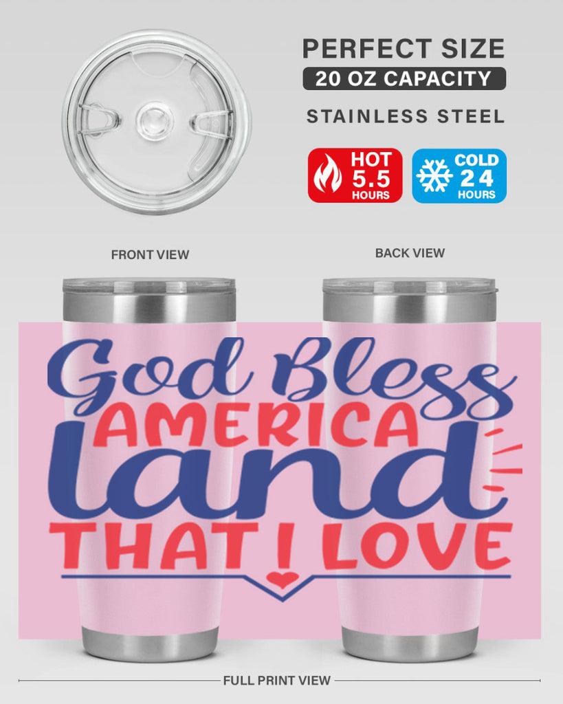 god bless america land that i love Style 54#- Fourt Of July- Tumbler