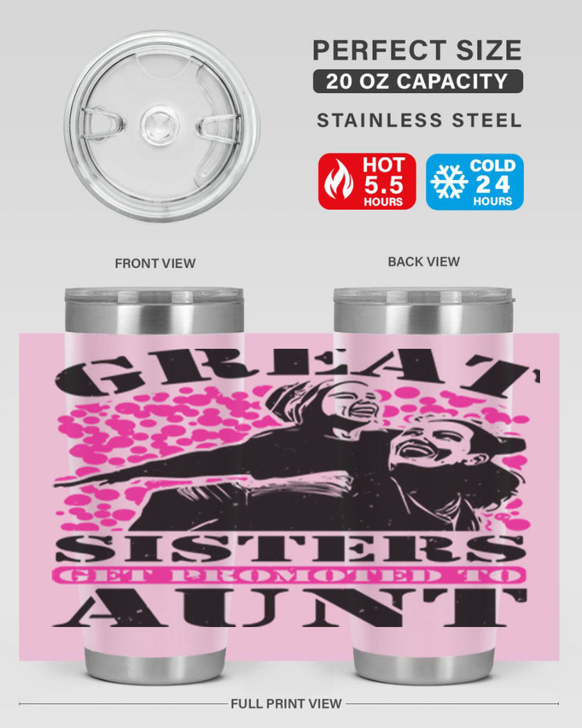 great sisters get promoted to aunt 83#- mothers day- Tumbler