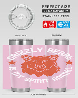 grizzly bears is my spirit animal 13#- Bears- Tumbler