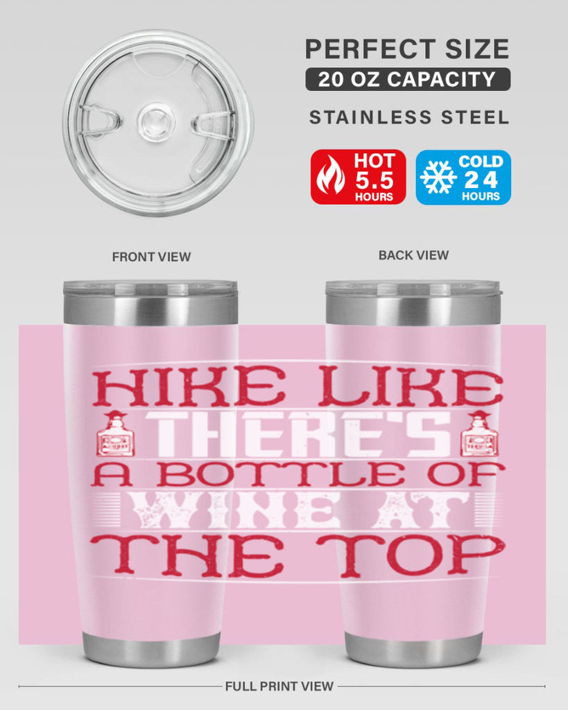 hike like theres a bottle of wine at the top 52#- drinking- Tumbler