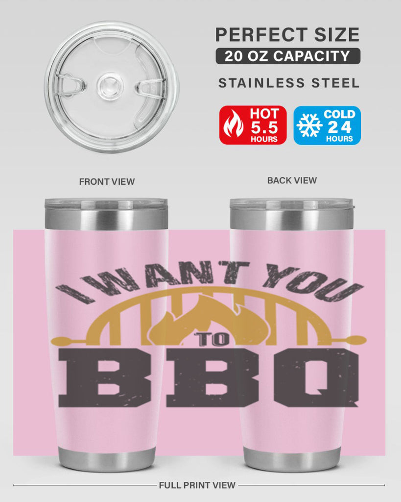 i want you to bbq 36#- bbq- Tumbler