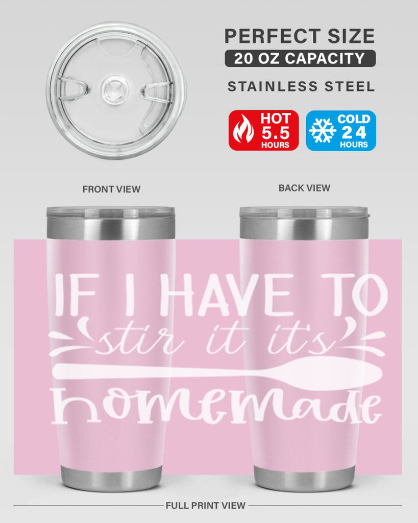 if i have to stir it its homemade 32#- kitchen- Tumbler