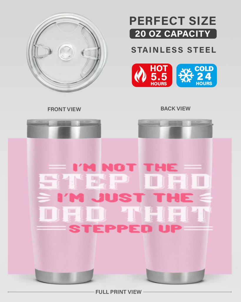 im not the step dad im just the dad 34#- grandpa - papa- Tumbler