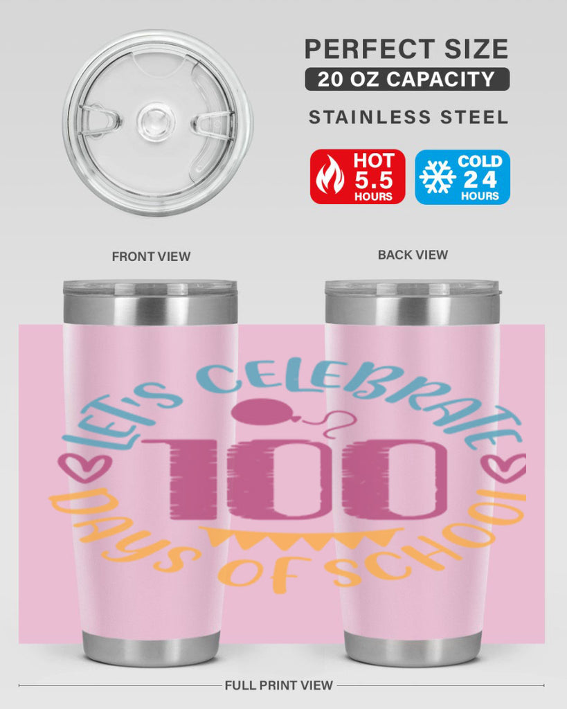 let's celebrate days of school_1 5#- 100 days of school- Tumbler