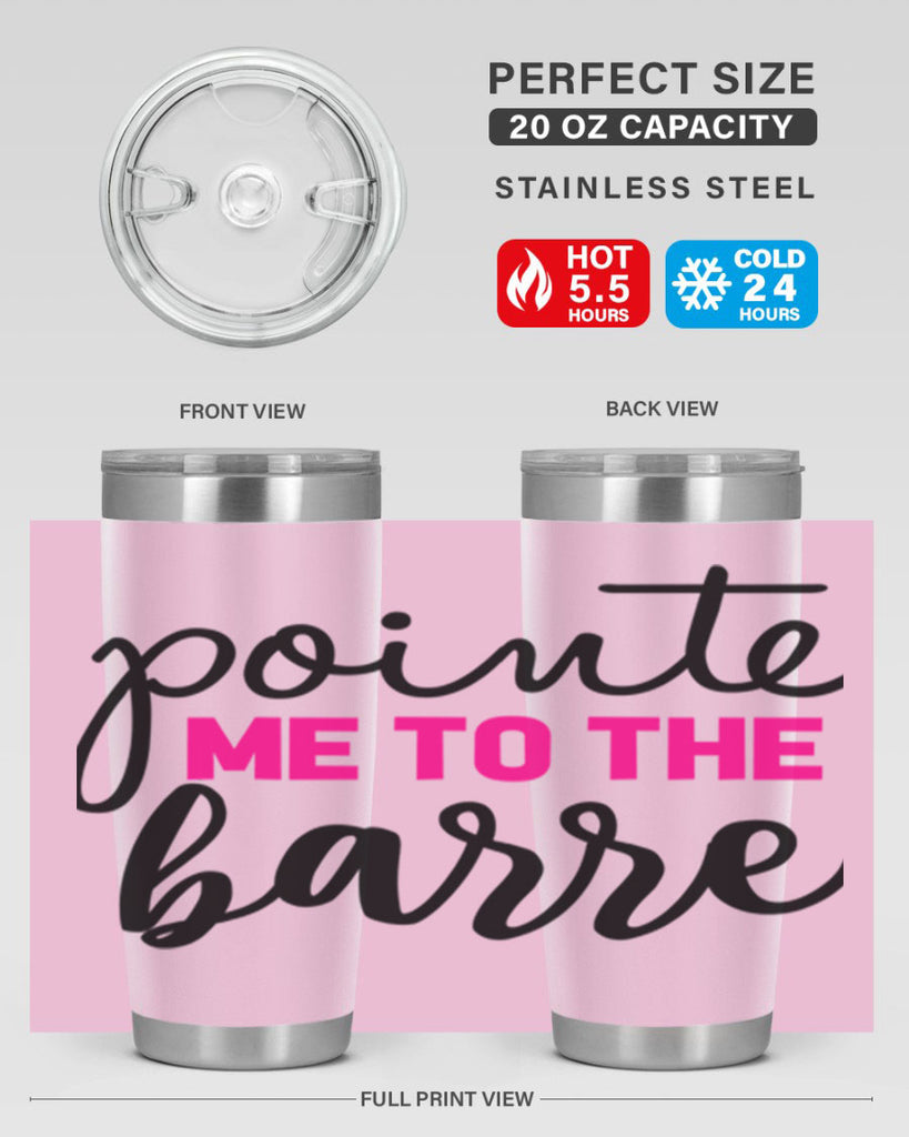 pointe me to the barre 68#- ballet- Tumbler