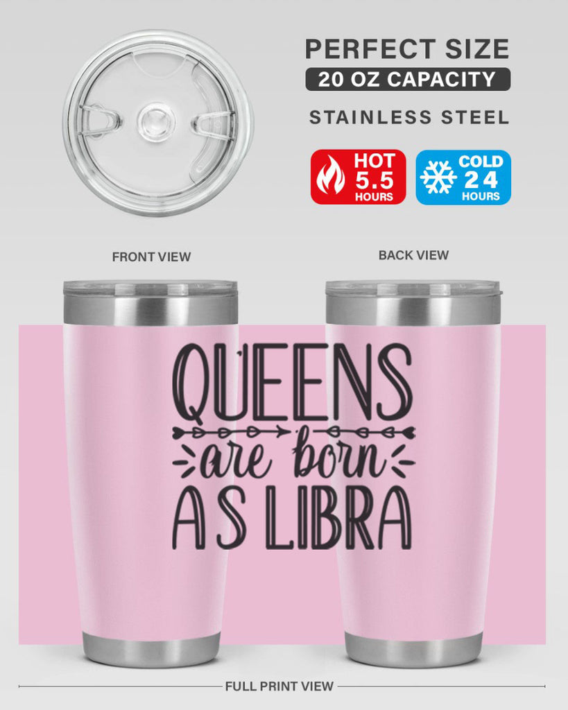 queens are born as Libra 395#- zodiac- Tumbler