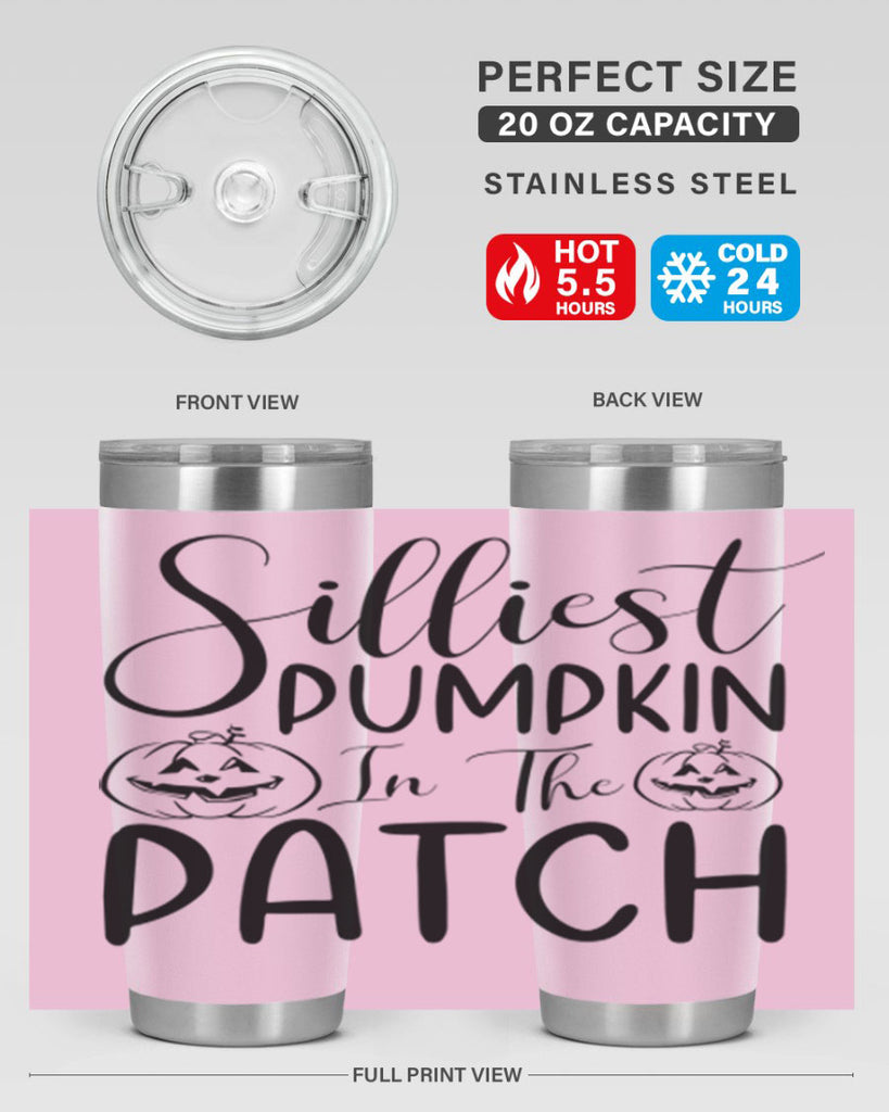 silliest pumpkin in the patch 573#- fall- Tumbler