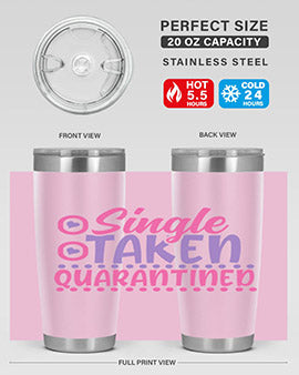 single taken quarantined Style 44#- corona virus- Tumbler