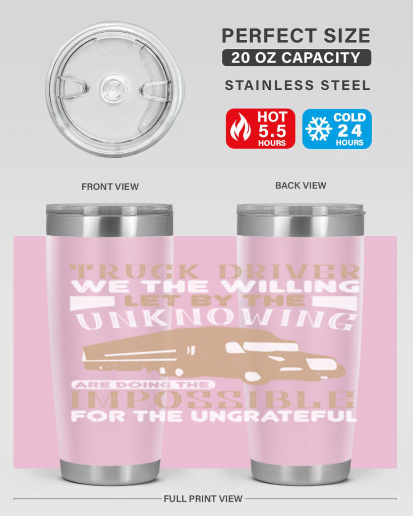truck driver we the willing let by the z Style 15#- truck driver- tumbler