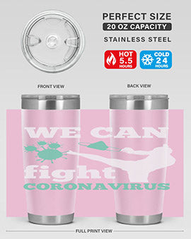 we can fight coronavirus Style 9#- corona virus- Tumbler