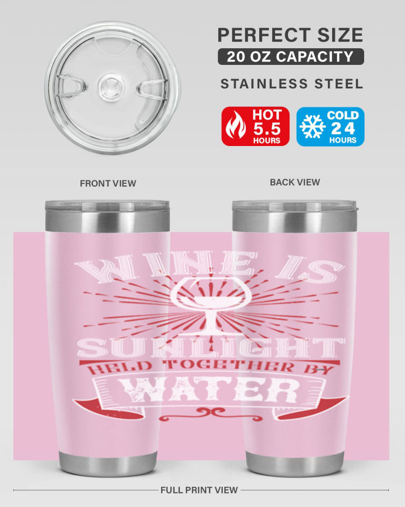 wine is sunlight 4#- wine- Tumbler