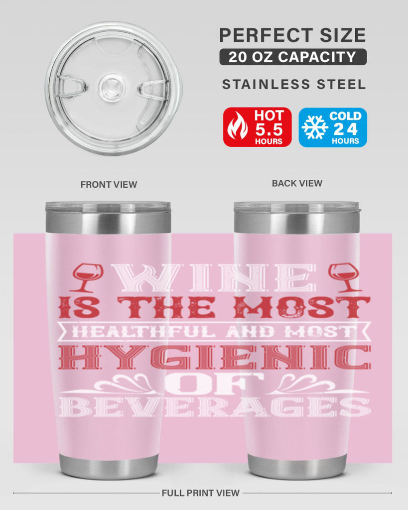 wine is the most healthful and most 2#- wine- Tumbler