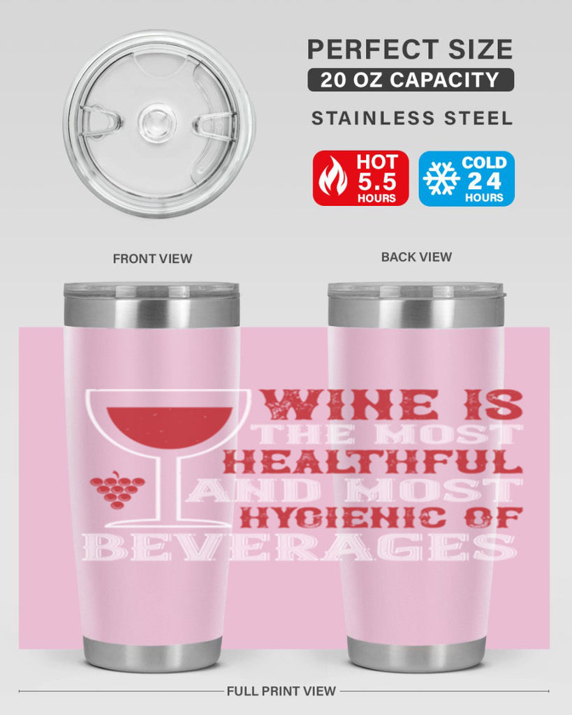 wine is the most healthful and most hygienic of 3#- wine- Tumbler