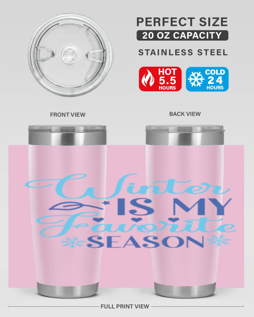 winter is my favorite season 511#- winter- Tumbler