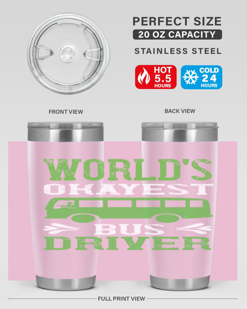 world’s okayest bus driver Style 3#- bus driver- tumbler