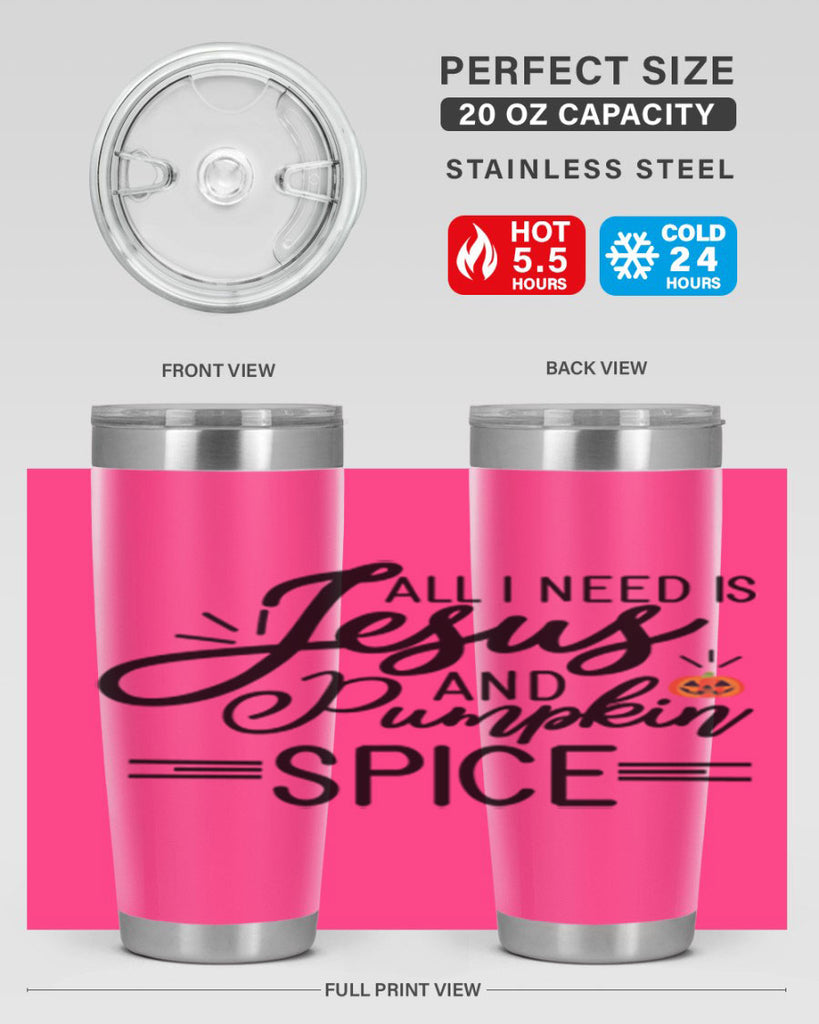 AllineedisJesus 6#- fall- Tumbler