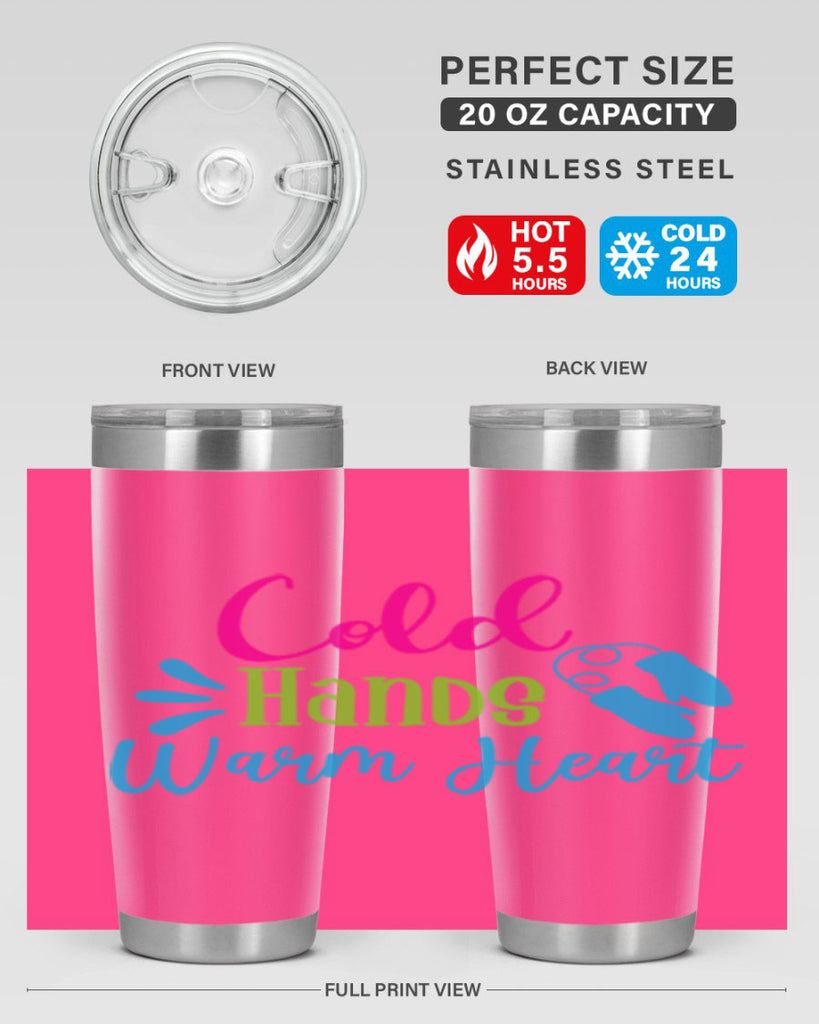 Cold Hands Warm Heart 47#- winter- Tumbler