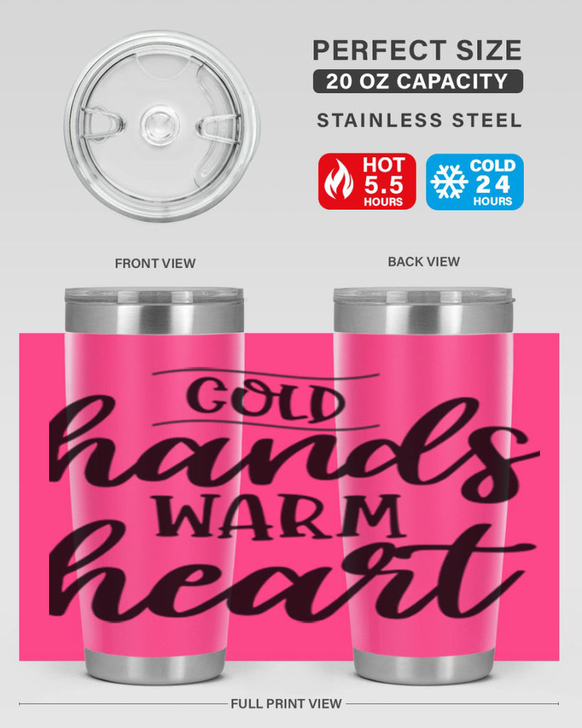 Cold Hands Warm Heart53#- winter- Tumbler