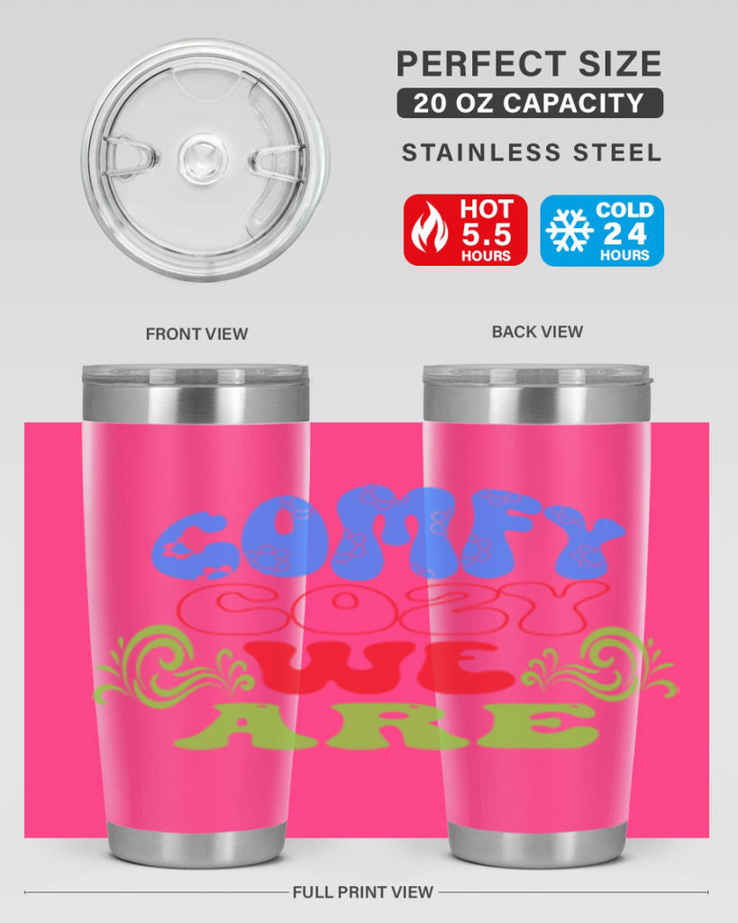 Comfy cozy we are 58#- winter- Tumbler