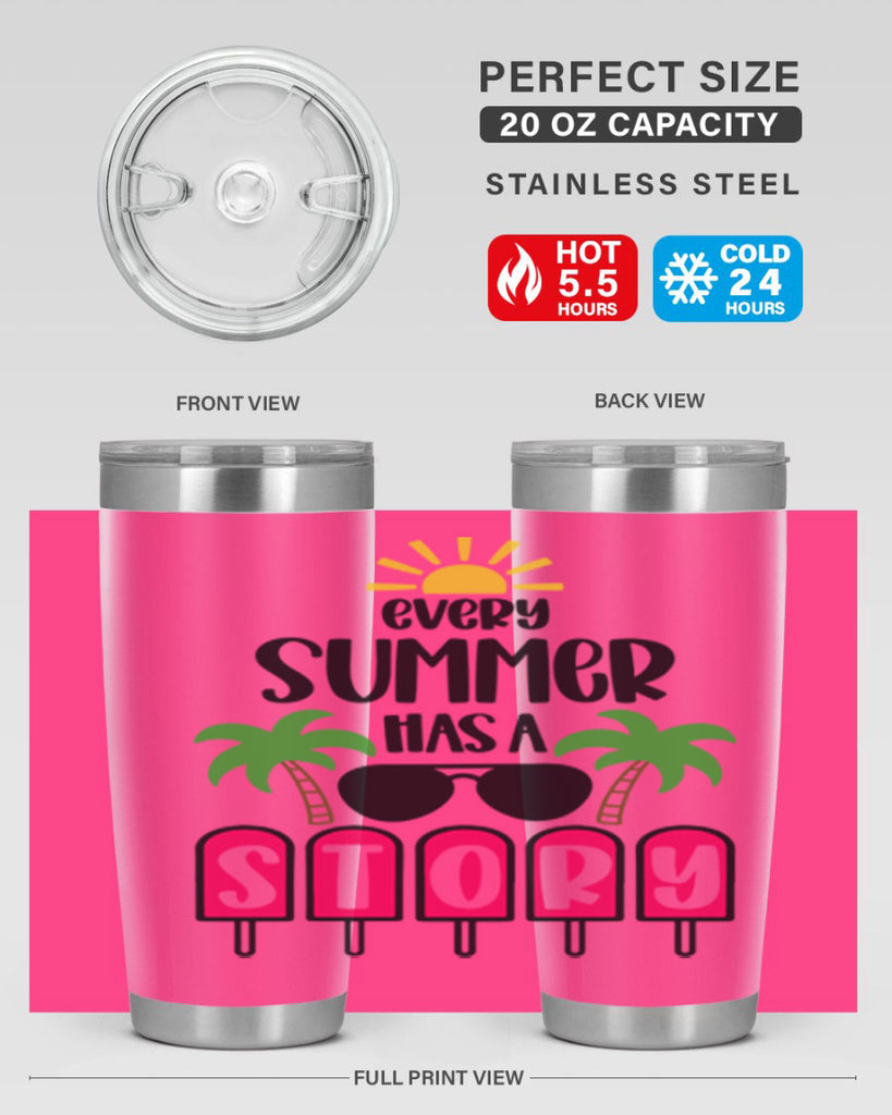 Every Summer Has A Story Style 46#- summer- Tumbler