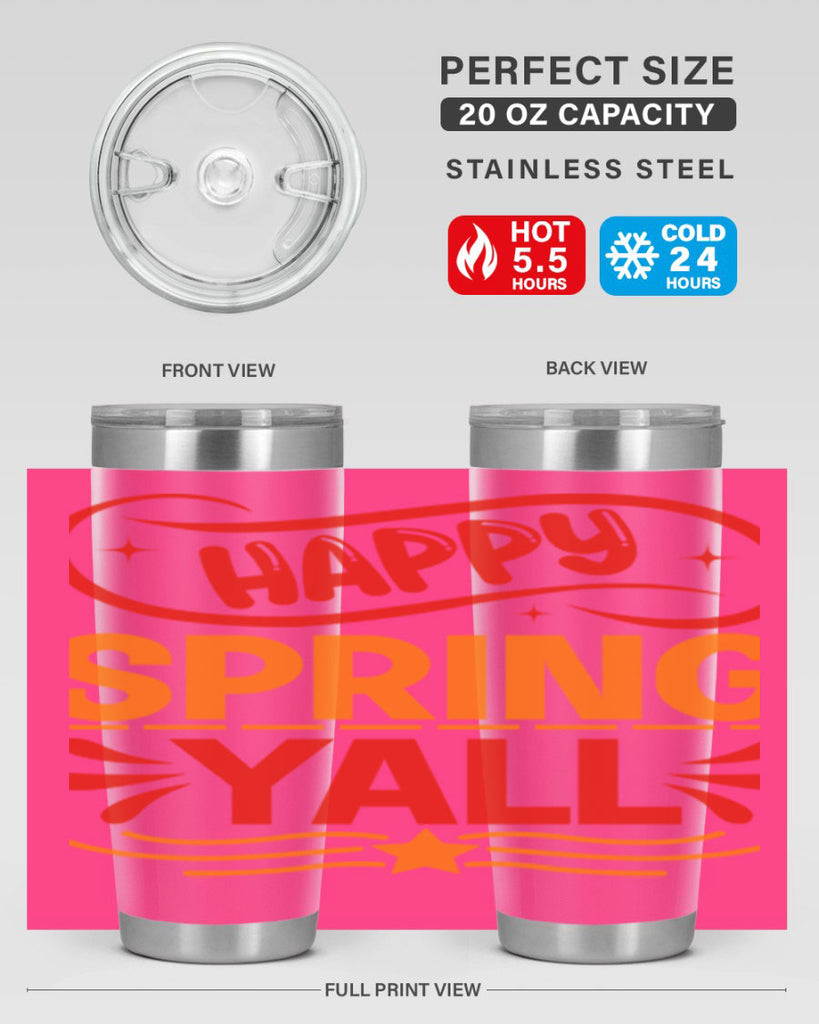Happy spring yall 172#- spring- Tumbler