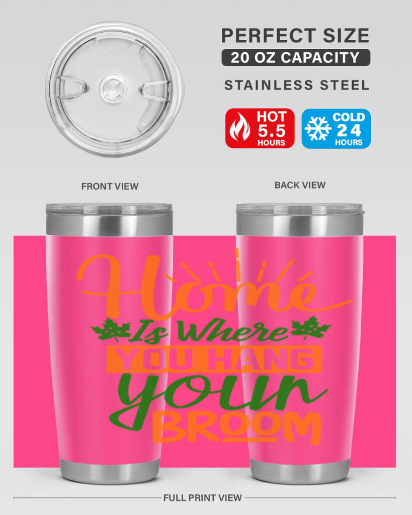 Home is Where You Hang Your Broom 314#- fall- Tumbler