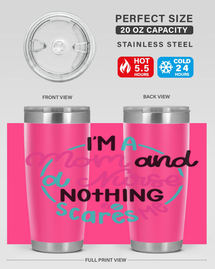 Im A Mom And A Nurse Nothing Style Style 158#- nurse- tumbler
