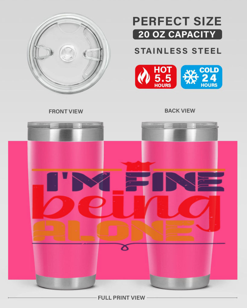 Im fine being alone 36#- chess- Tumbler