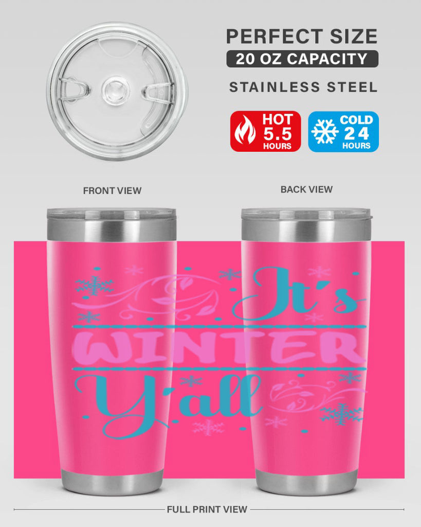 Its Winter Yall 276#- winter- Tumbler