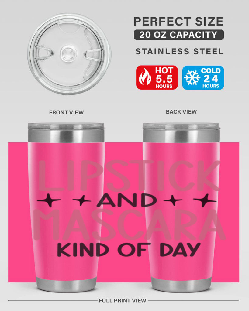 Lipstick and Mascara Kind of Day Style 57#- make up- Tumbler