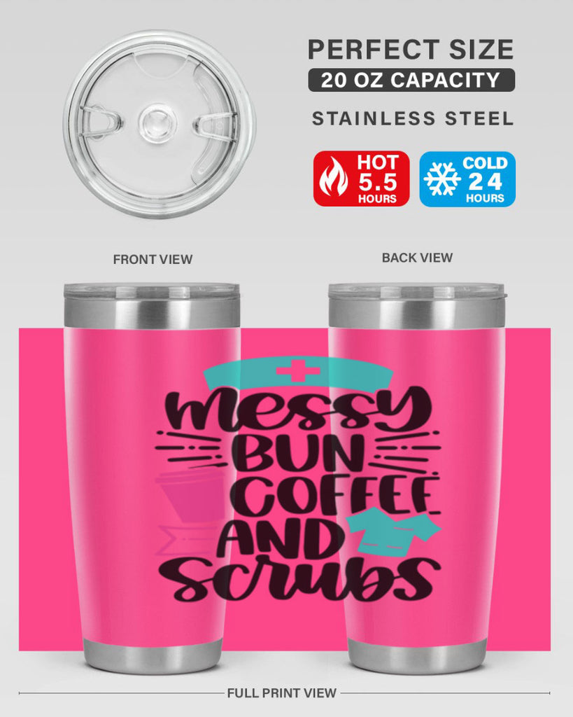 Messy Bun Coffee And Style Style 131#- nurse- tumbler