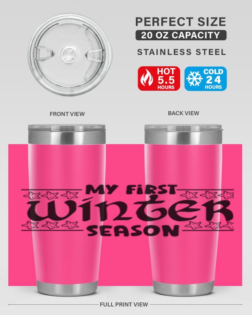 My First Winter Season 324#- winter- Tumbler
