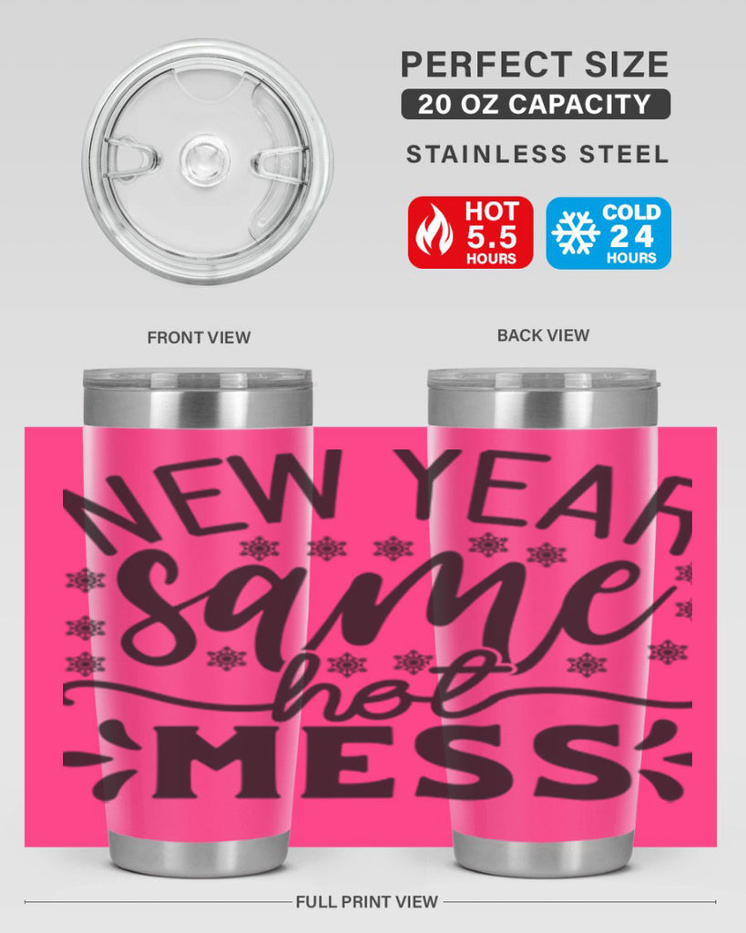 New year same hot mess 326#- winter- Tumbler