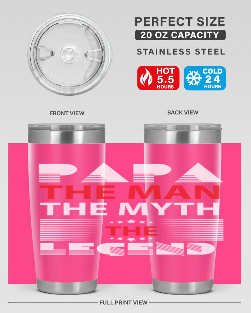 PAPA THE MAN 114#- grandpa - papa- Tumbler
