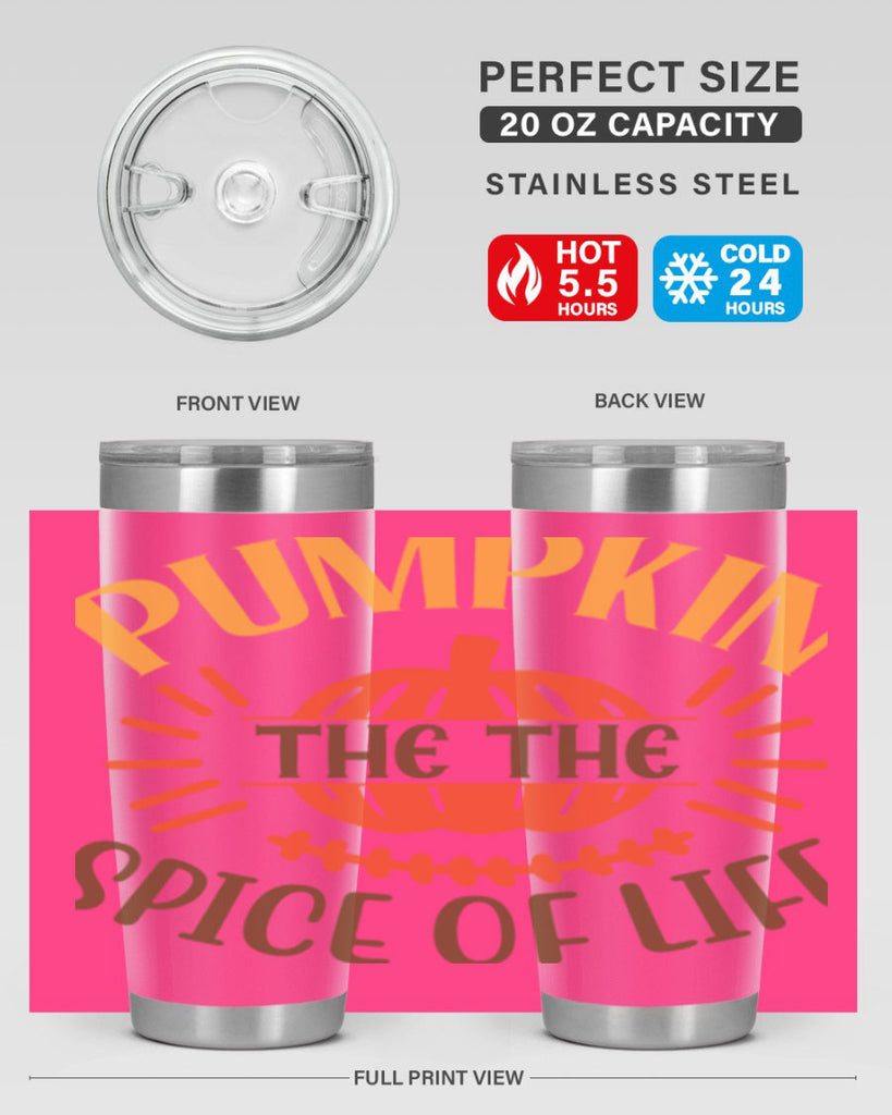 Pumpkin the the Spice of Life 560#- fall- Tumbler