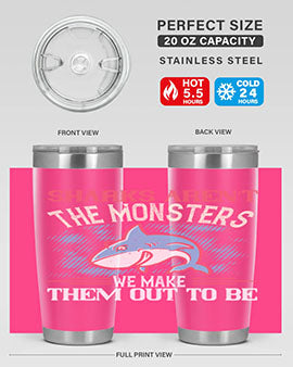 Sharks aren’t the monsters we make them out to be Style 24#- shark  fish- Tumbler