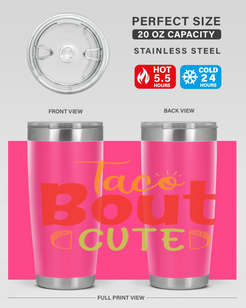 Taco Bout cute Style 198#- baby- tumbler