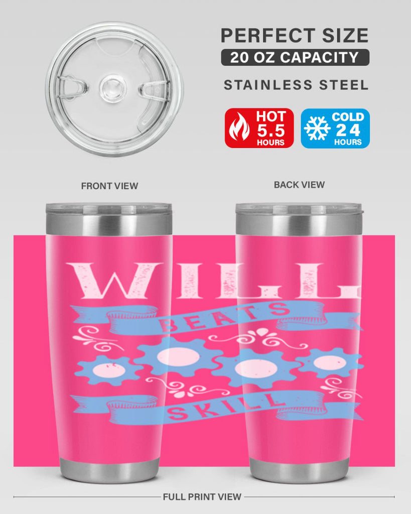Will beats skill Style 10#- coaching- tumbler