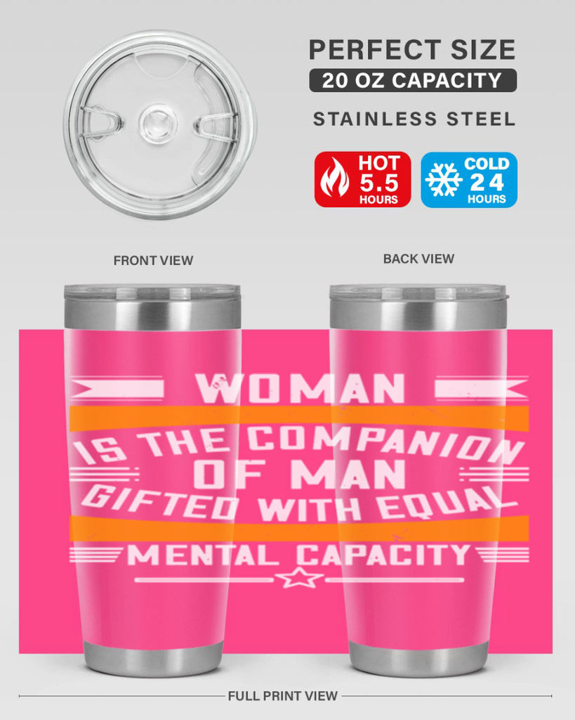 Woman is the companion of man gifted with equal mental capacity Style 15#- womens day- Tumbler