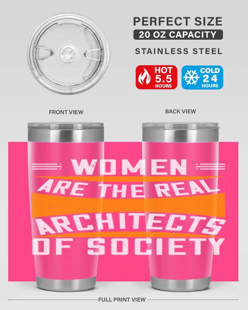 Women are the real architects Style 5#- womens day- Tumbler