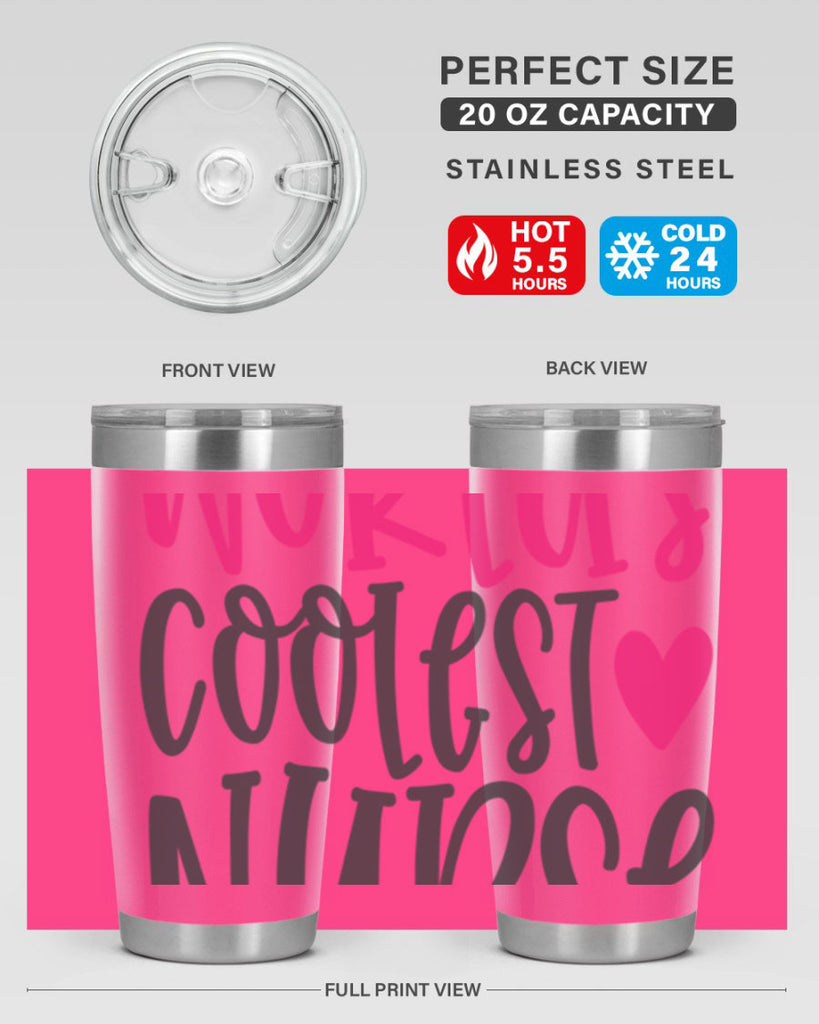Worlds Coolest Nurse Style Style 5#- nurse- tumbler