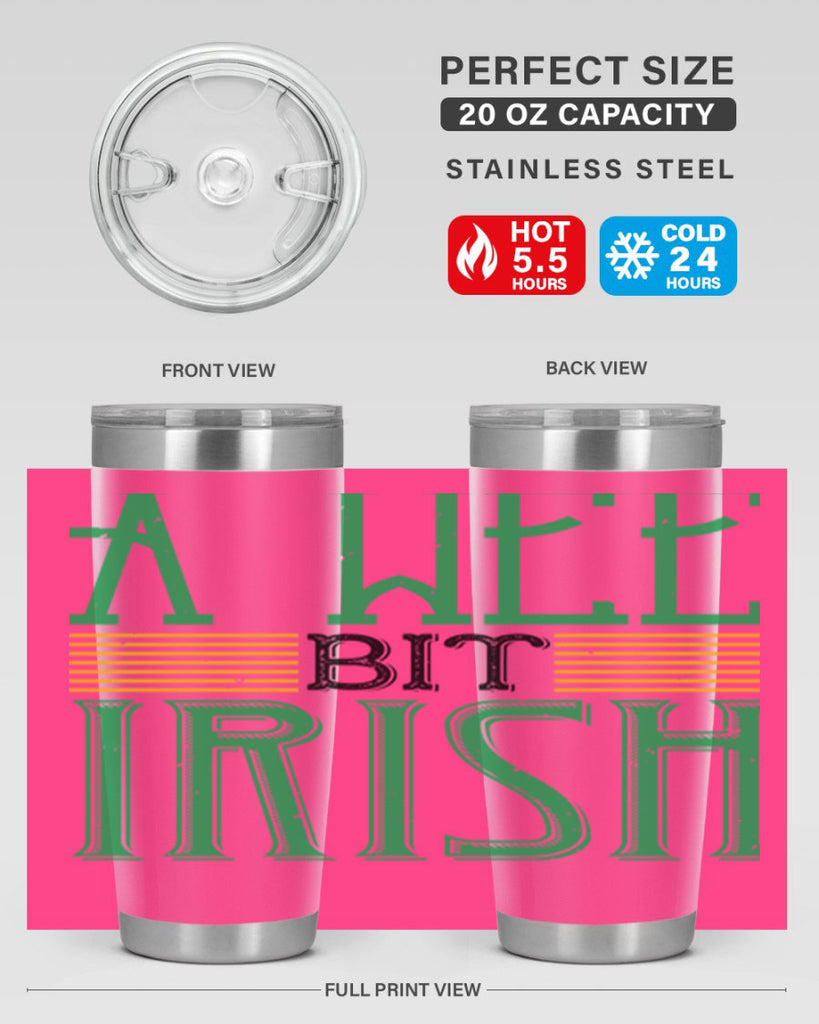 a wee bit irish Style 144#- St Patricks Day- Tumbler