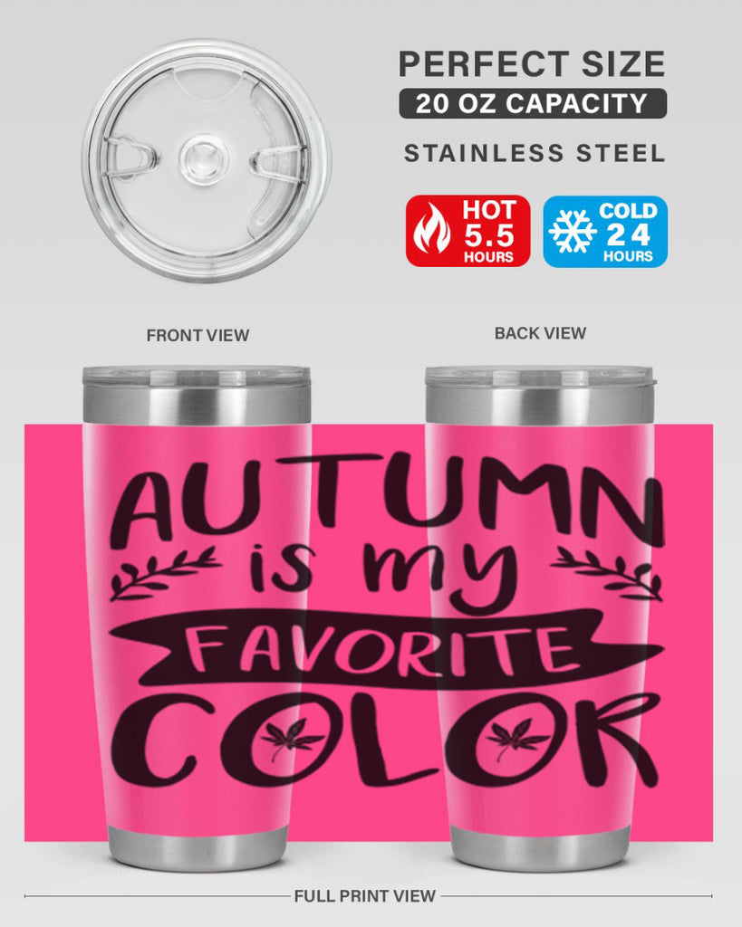 autumn is my favorite color 17#- fall- Tumbler