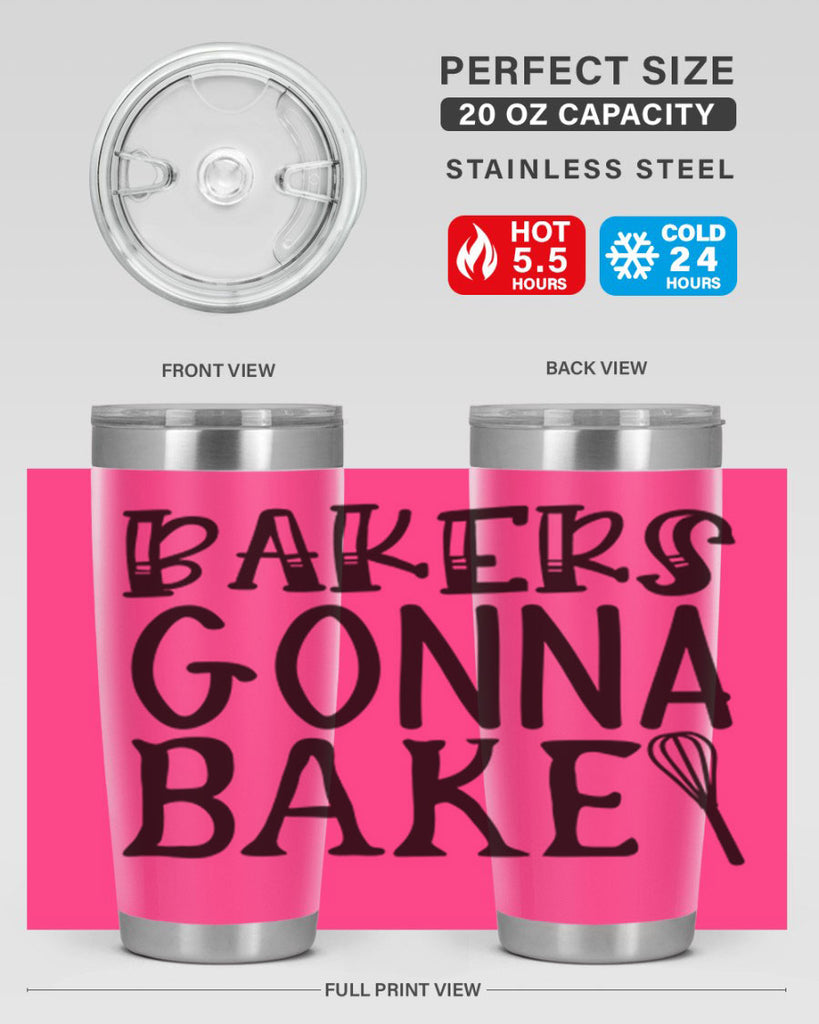 bakers gonna bake 57#- kitchen- Tumbler
