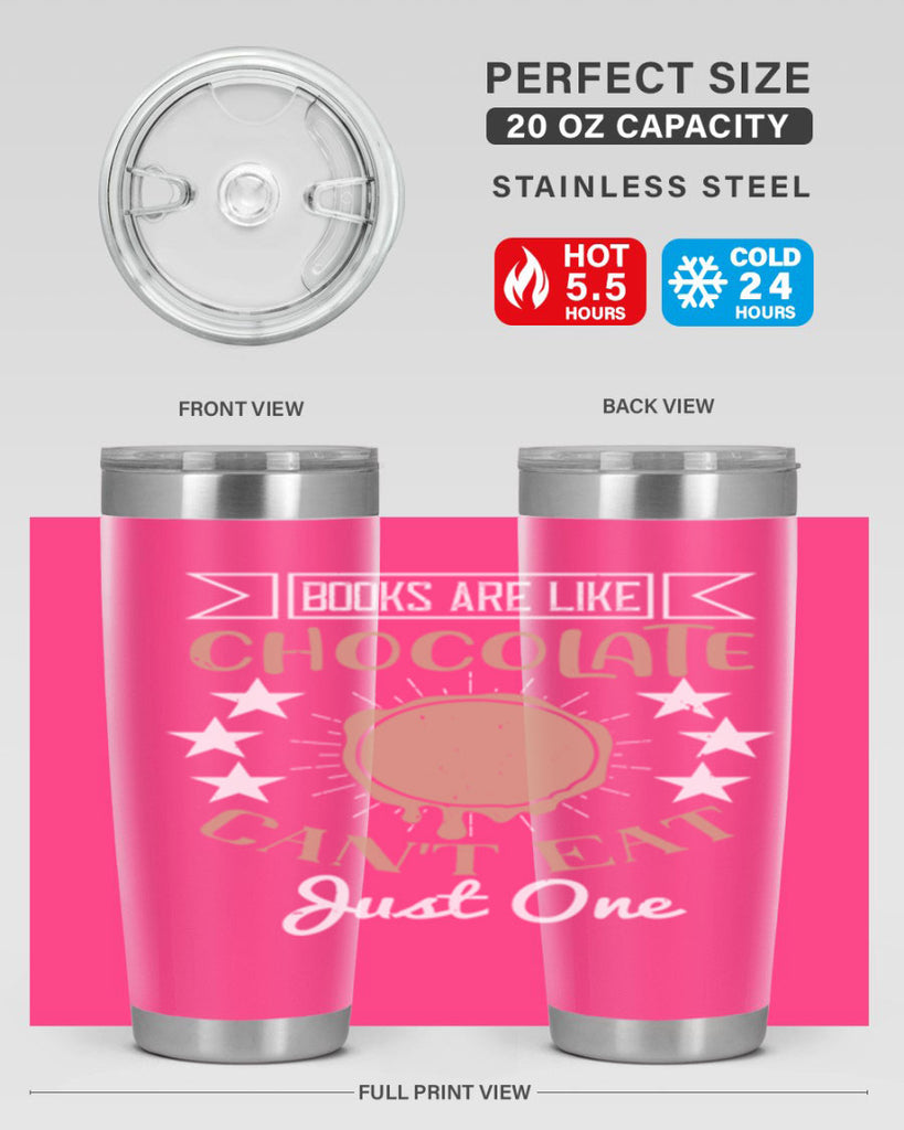 books are like chocolate cant eat just one 3#- chocolate- Tumbler